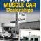 Cartech Auto Books Lost Muscle Car Dealerships CT644