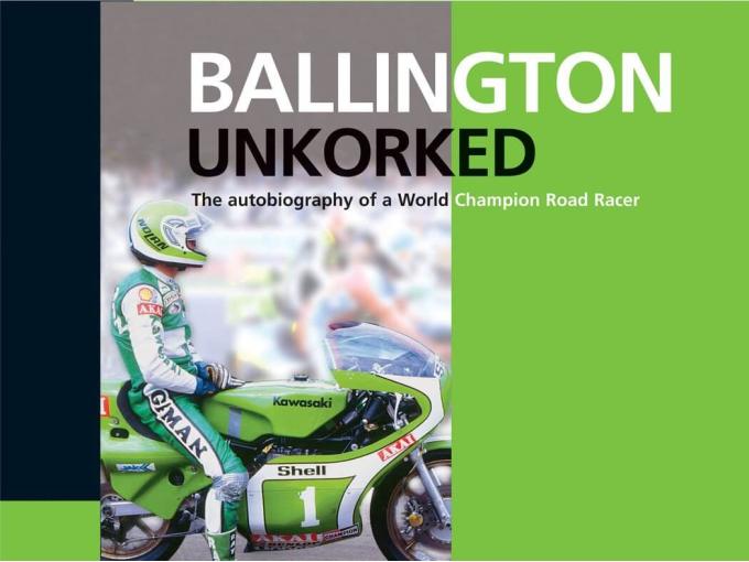 Cartech Auto Books Ballington Unkorked: The Autobiography of a World Champion Road Racer RL575